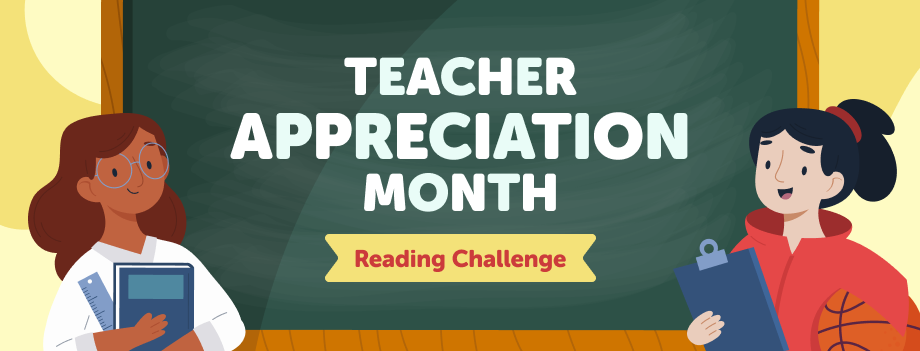 Teacher Appreciation Month 2025